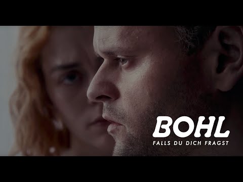 BOHL - Falls du dich fragst
