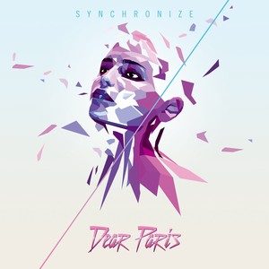Dear Paris – Synchronize