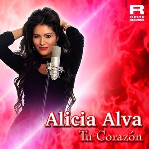 Alicia Alva – Tu Corazon