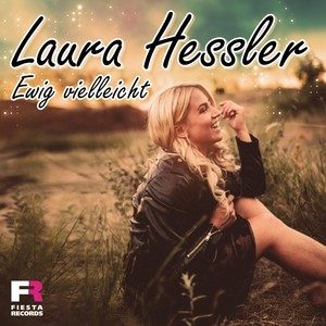Laura Hessler – Ewig vielleicht