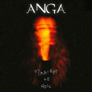 ANGA – Straight to Hell